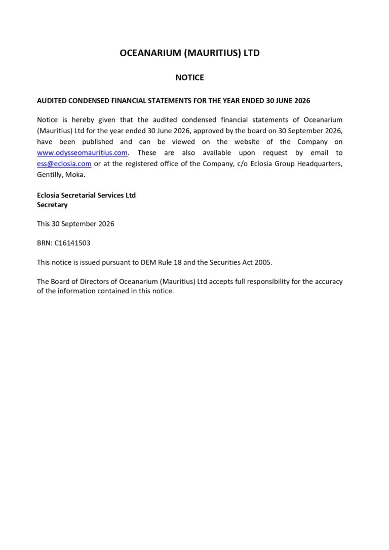 Notice – Audited Condensed Financial statements June 2026