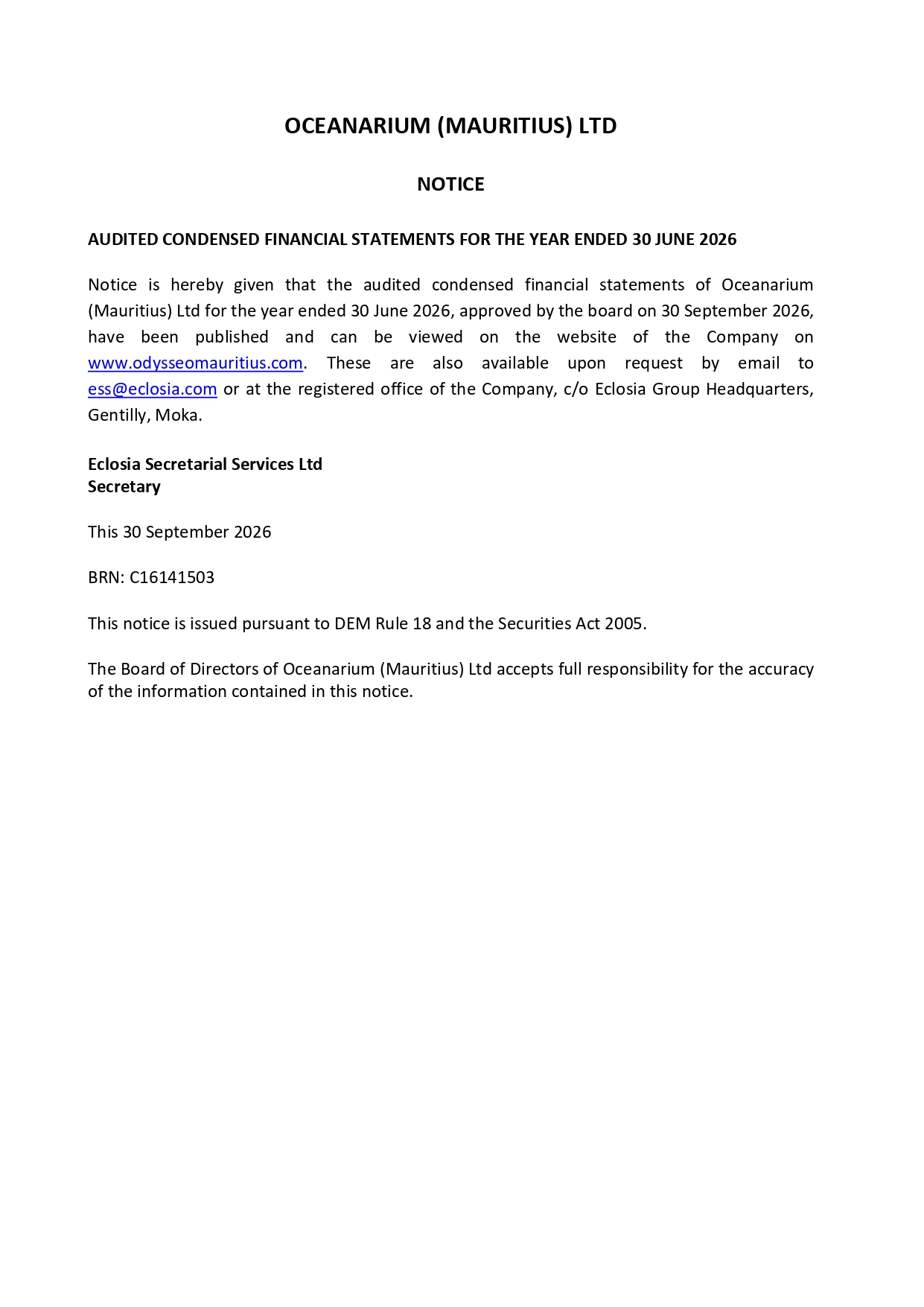 Notice – Audited Condensed Financial statements June 2026